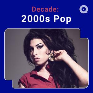 Daftar lagu terupdate Decade: 2000s Pop