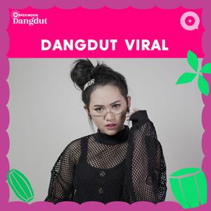Daftar lagu terupdate Dangdut Viral