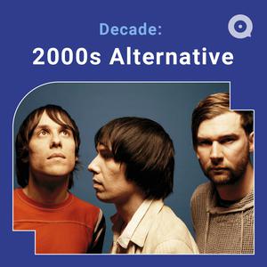 Decade: 2000s Alternative