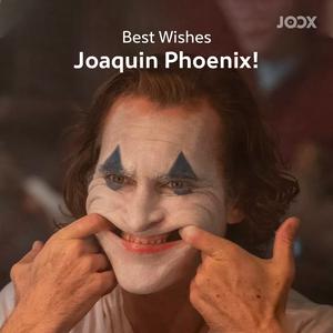 Best Wishes Joaquin Phoenix!