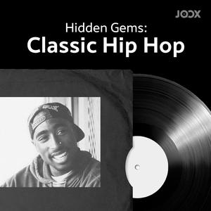 Hidden Gems: Classic Hip-Hop