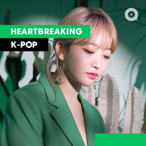 Heartbreaking K-Pop