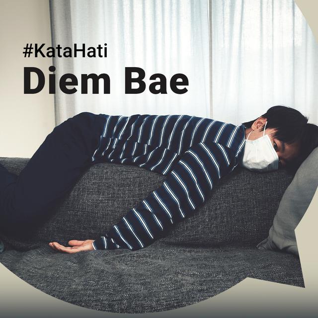 KATAHATI DIEM BAE 2021 KATAHATI DIEM BAE Lagu 
