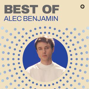 Best Of Alec Benjamin