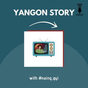 Yangon Talk with Naing Gyi (Thurein TV)