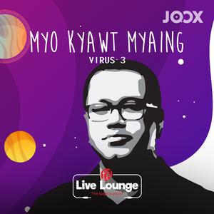 Myo Kyawt Myaing FG Live Lounge[ Warming Up ]
