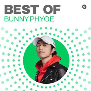 Best of Bunny Phyoe