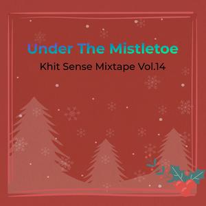 Khit Sense Mixtape Vol.14