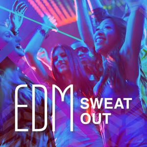 EDM Sweat OUT
