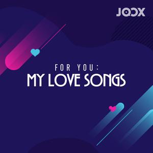 For You : My Love Songs