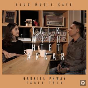 Table Talk With Htet Arkar Episode 2