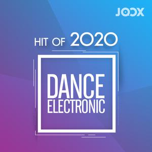 Hit Dance / Electronic Songs of 2020