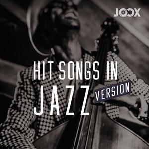 Hit Songs in Jazz Version