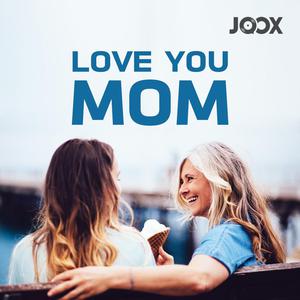 Love You Mom