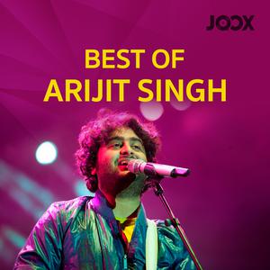 Best of Arijit Singh Songs