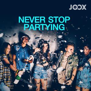 Never Stop Partying
