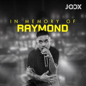 In Memory Of Raymond