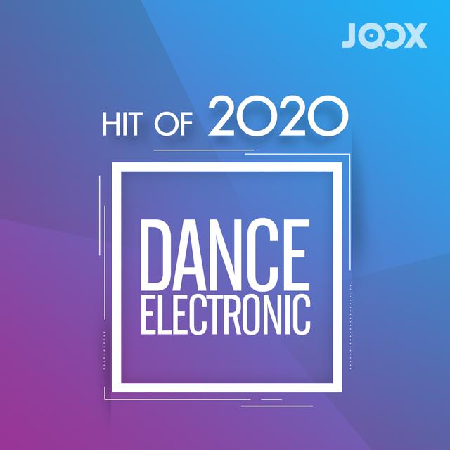 Hit Dance / Electronic Songs of 2020 Playlist Song MP3 ...