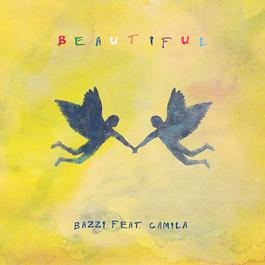 Beautiful (feat. Camila Cabello), lagu dari Bazzi; Camila 