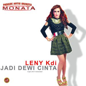 Dengarkan lagu Jadi Dewi Cinta nyanyian LENY KDI dengan lirik