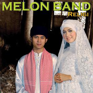 Album Melon Religi oleh Melon Band