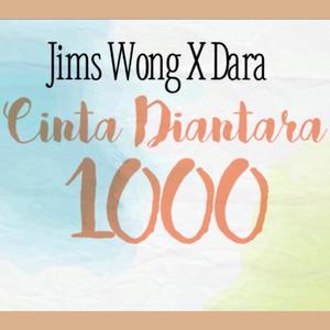 Album Cinta Diantara 1000 oleh Jims Wong