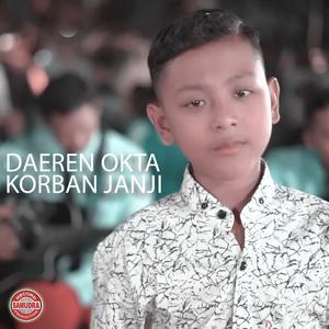 Dengarkan lagu Korban Janji nyanyian Daeren Okta dengan lirik