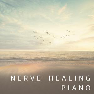 Album Nerve Healing Piano oleh Relax α Wave
