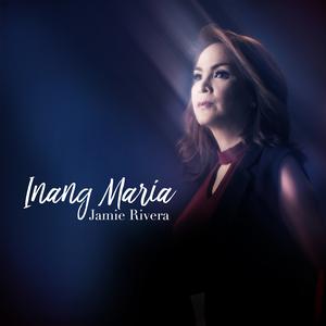 Album Inang Maria oleh Jamie Rivera