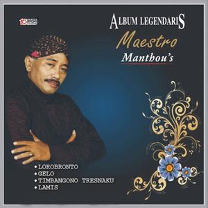 Album Legendaris Maestro Manthou oleh Manthou