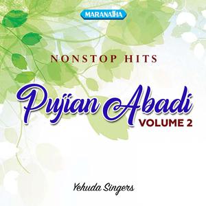 Album Nonstop Hits Pujian Abadi, Vol. 2 oleh Yehuda Singers