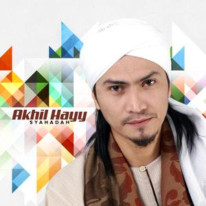 Album Syahadah oleh Akhil Hayy