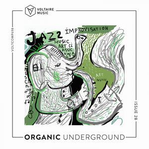 Album Organic Underground Issue 28 oleh Various Artists