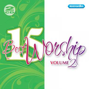 Album 15 Best Worship, Vol. 2 oleh Various Artists