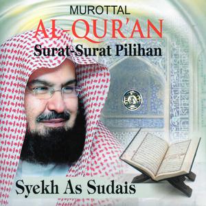 Album Murottal Al Quran Surat-Surat Pilihan oleh SYEKH AS SUDAIS