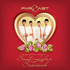 Album Halawatul Iman II, Saat Lafaz Sakinah oleh Far East