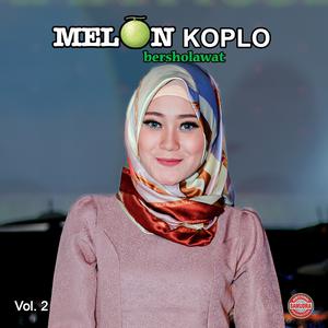 Album Melon Koplo Bersholawat, Vol. 2 oleh Vita Alvia