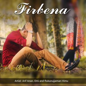 Dengarkan lagu Firbena nyanyian Arif Anan dengan lirik