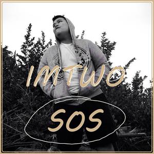 Dengarkan lagu SOS nyanyian IMTWO dengan lirik