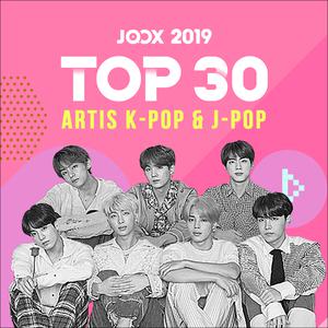 JOOX 2019: Top 30 Artis K-Pop & J-Pop