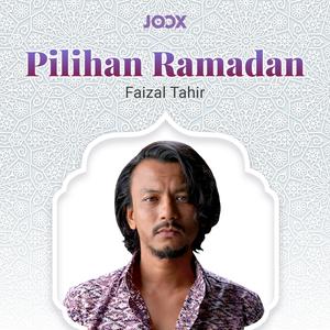 Pilihan Ramadan Faizal Tahir
