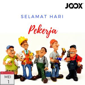 Selamat Hari Pekerja  Hari Pekerja  Image Hari Pekerja Download MP3