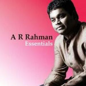 A R Rahman Essentials