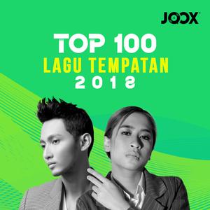 JOOX 2018 Top 100 Lagu Tempatan