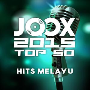 JOOX 2015 Top 50 Hit Melayu