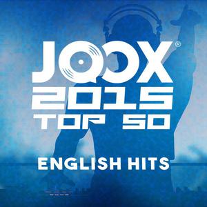 JOOX 2015 Top 50 English Hits