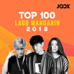 JOOX 2018 Top 100 Lagu Mandarin