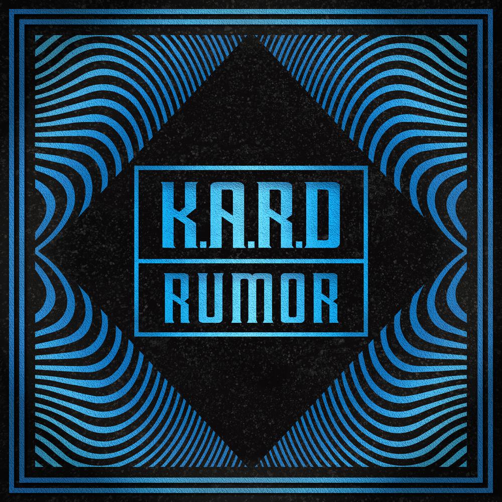 RUMOR 2017 KARD RUMOR 2017 KARD