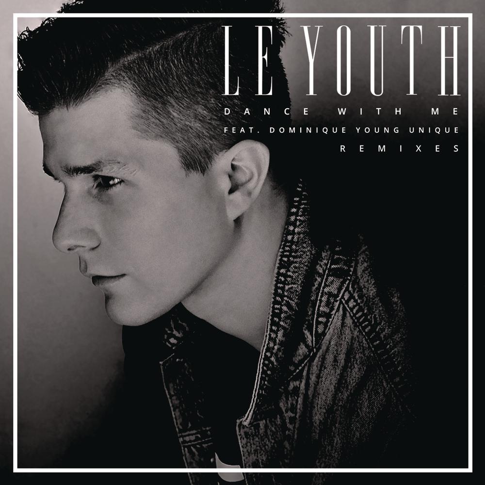 Dance with Me (Jacob Plant Remix) 2014 Le Youth Dance with Me (Jacob Plant Remix) 2014 Le Youth