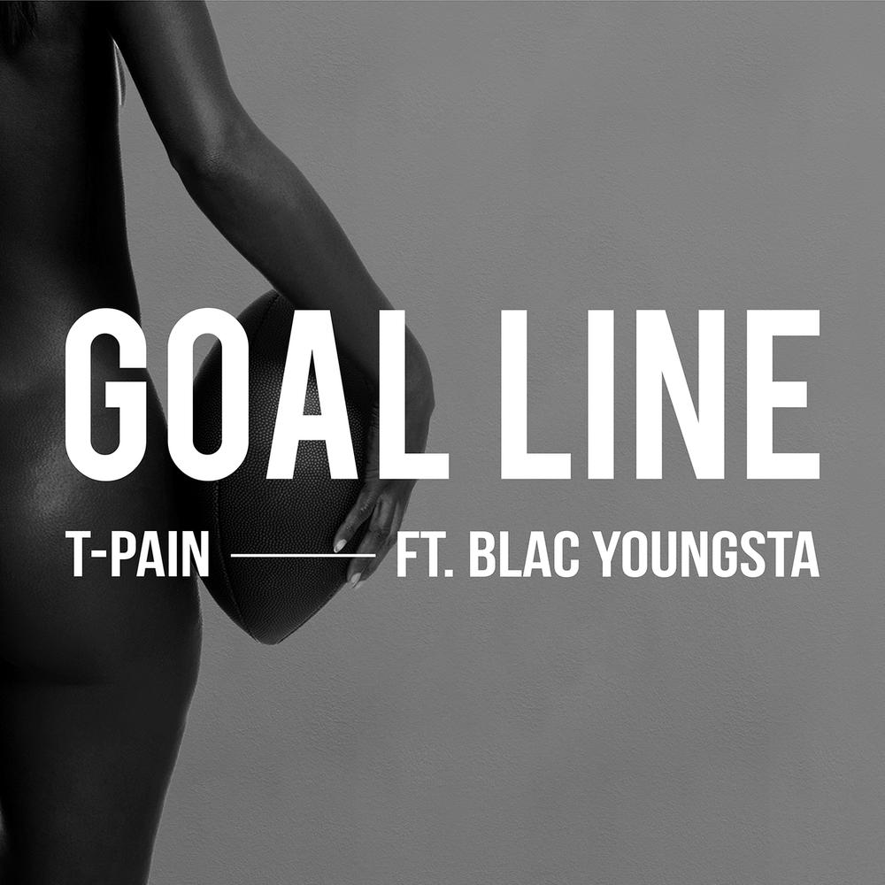 Goal Line 2017 T-Pain; Blac Youngsta Goal Line 2017 T-Pain; Blac Youngsta